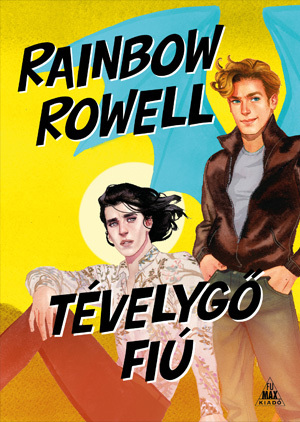 Tévelygő fiú - Rainbow Rowell