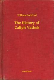 Kniha The History of Caliph Vathek - William Beckford