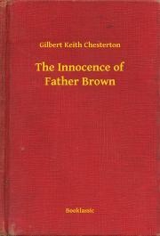 Kniha The Innocence of Father Brown - Gilbert Keith Chesterton