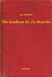 The Insidious Dr. Fu-Manchu - Rohmer Sax