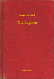 The Lagoon - Joseph Conrad