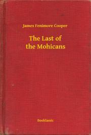 Kniha The Last of the Mohicans - James Fenimore Cooper