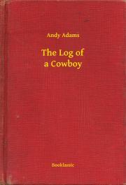 Kniha The Log of a Cowboy - Adams Andy