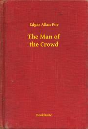 Kniha The Man of the Crowd - Edgar Allan Poe