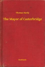 Kniha The Mayor of Casterbridge - Thomas Hardy