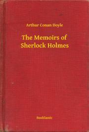 The Memoirs of Sherlock Holmes - Arthur Conan Doyle