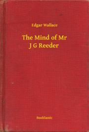 Kniha The Mind of Mr J G Reeder - Edgar Wallace