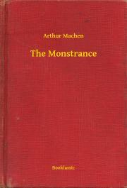 Kniha The Monstrance - Arthur Machen