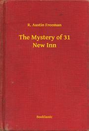 Kniha The Mystery of 31 New Inn - Richard Austin Freeman