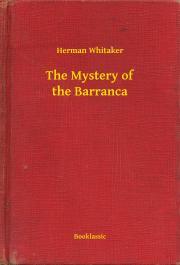 Kniha The Mystery of the Barranca - Whitaker Herman