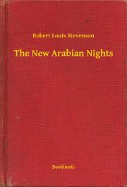 Kniha The New Arabian Nights - Robert Louis Stevenson
