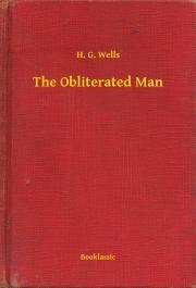 Kniha The Obliterated Man - Herbert George Wells