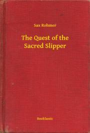 Kniha The Quest of the Sacred Slipper - Rohmer Sax