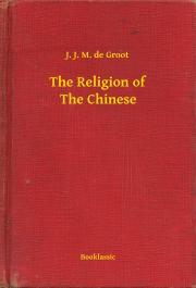 Kniha The Religion of The Chinese - Groot J. J. M. de