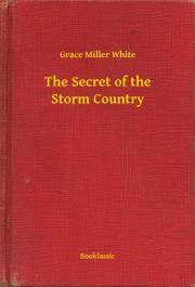 Kniha The Secret of the Storm Country - White Grace Miller