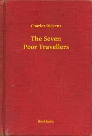 Kniha The Seven Poor Travellers - Charles Dickens