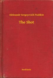 Kniha The Shot - Pushkin Aleksandr Sergeyevich