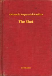 The Shot - Pushkin Aleksandr Sergeyevich