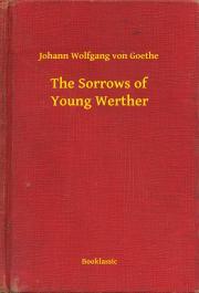 Kniha The Sorrows of Young Werther - Johann Wolfgang von Goethe