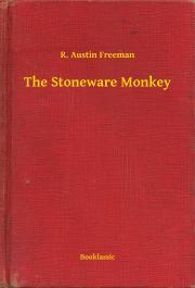 Kniha The Stoneware Monkey - Richard Austin Freeman