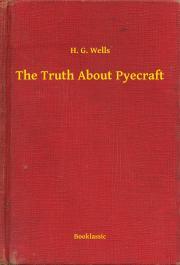 The Truth About Pyecraft - Herbert George Wells