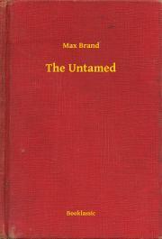 Kniha The Untamed - Max Brand