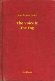 Kniha The Voice in the Fog - MacGrath Harold