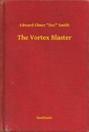 Kniha The Vortex Blaster - Smith Edward Elmer Doc