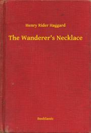 Kniha The Wanderer's Necklace - Henry Rider Haggard