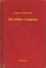 Kniha The White Company - Arthur Conan Doyle