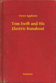Kniha Tom Swift and His Electric Runabout - Appleton Victor