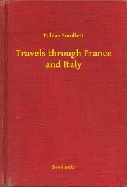 Kniha Travels through France and Italy - Tobias Smollett