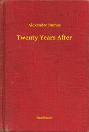 Kniha Twenty Years After - Alexandre Dumas