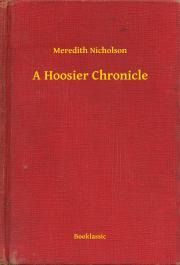 Kniha A Hoosier Chronicle - Nicholson Meredith