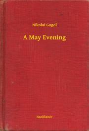 Kniha A May Evening - Gogol Nyikolaj Vasziljevics