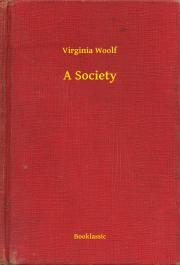 A Society - Virginia Woolf