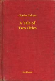 Kniha A Tale of Two Cities - Charles Dickens