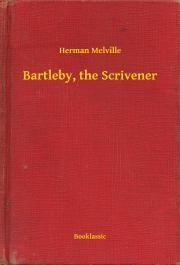 Kniha Bartleby, the Scrivener - Herman Melville