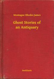 Kniha Ghost Stories of an Antiquary - James Montague Rhodes