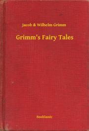 Kniha Grimm's Fairy Tales - Grimm Jacob Ludwig Karl,Grimm Wilhem Karl