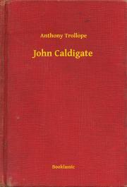 Kniha John Caldigate - Anthony Trollope