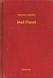 Kniha Mad Planet - Leinster Murray