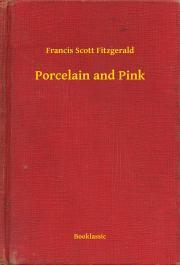 Kniha Porcelain and Pink - Francis Scott Fitzgerald