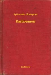 Rashoumon - Ryunosuke Akutagawa