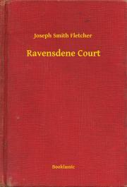 Kniha Ravensdene Court - Fletcher Joseph Smith