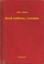 Kniha Reed Anthony, Cowman - Adams Andy