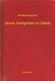 Kniha Seven Footprints to Satan - Merritt Abraham