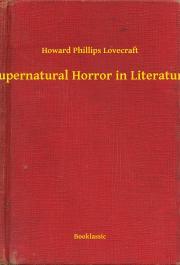 Kniha Supernatural Horror in Literature - Howard Phillips Lovecraft