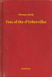 Tess of the d\'Urbervilles - Thomas Hardy