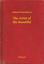 Kniha The Artist of the Beautiful - Nathaniel Hawthorne